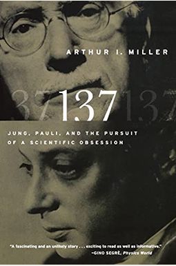 137: Jung, Pauli, And The Pursuit Of A Scientific Obsession 137: Jung, Pauli, And The Pursuit Of A Scientific Obsession