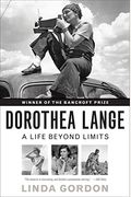 Dorothes Lange: A Life Beyond Limits