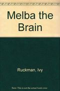 Melba The Brain
