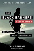 The Black Banners (Declassified): How Torture Derailed The War On Terror After 9/11