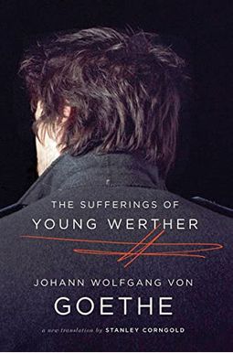 The Sufferings Of Young Werther The Sufferings Of Young Werther