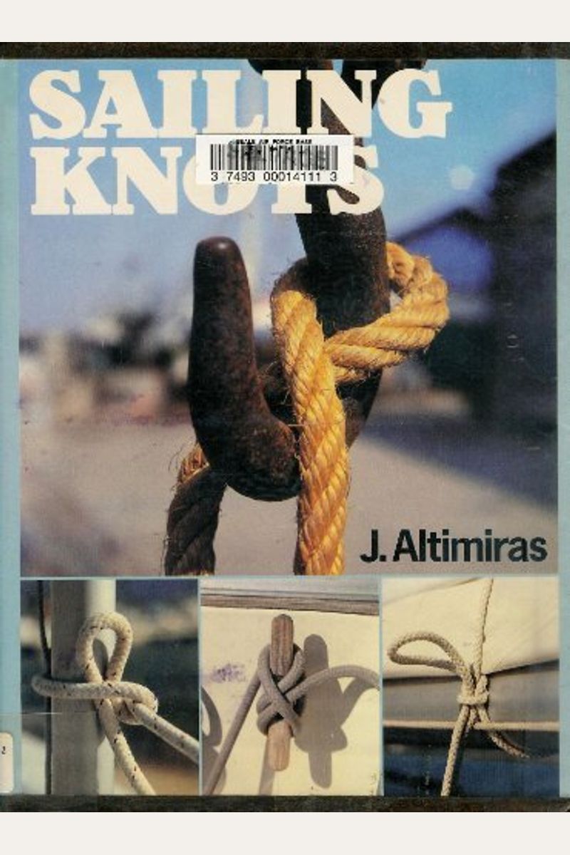 Buy The Book Of Sailing Knots Book By Tom Willis