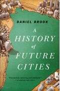 History Of Future Cities