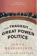The Tragedy Of Great Power Politics