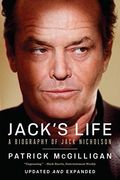 Jack's Life: A Biography Of Jack Nicholson