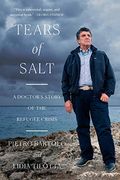 Tears Of Salt: A Doctor's Story