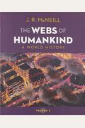 The Webs Of Humankind: A World History [With Ebook]