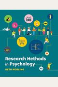 Research Methods In Psychology: Evaluating A World Of Information