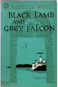 Black Lamb and Grey Falcon: Volume II