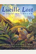 Lucille Lost: A True Adventure