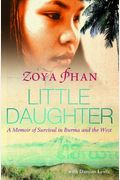 Little Daughter: A Memoir Of Survival In Burma And The West