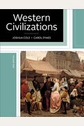 Western Civilizations: Their History & Their Culture (Nineteenth Edition)  (Vol. 1)