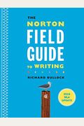 The Norton Field Guide To Writing With Readings And Handbook