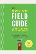 The Norton Field Guide To Writing With Readings And Handbook