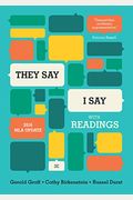 They Say / I Say: The Moves That Matter in Academic Writing, with 2016 MLA Update and Readings (Third Edition)