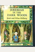 Jeremiah In The Dark Woods