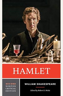Hamlet: A Norton Critical Edition Hamlet: A Norton Critical Edition