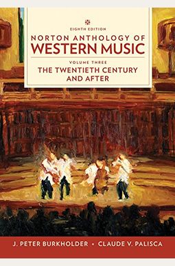 Buy Norton Anthology Of Western Music Book By: J P Burkholder