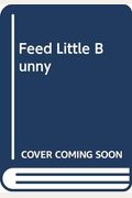 Feed Little Bunny: 9