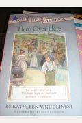 Hero Over Here: A Story Of World War I (Once Upon America Series)