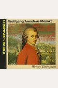 Wolfgang Amadeus Mozart (Composer's World)