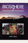 Biosphere 2: The Human Experiment