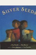 Silver Seeds: A Book Of Nature Poems