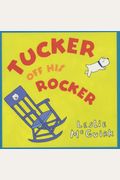 Tucker Off His Rocker Se