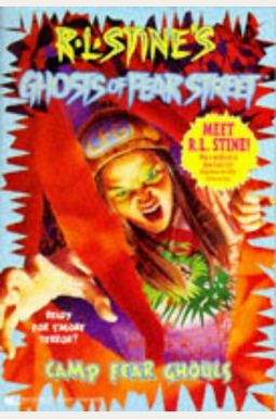 Camp Fear Ghouls Rl Stines Ghosts of Fear Street Camp Fear Ghouls Rl Stines Ghosts of Fear Street