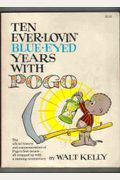 Ten Ever-Lovin' Blue-Eyed Years With Pogo