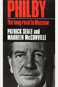 Philby: The long road to Moscow