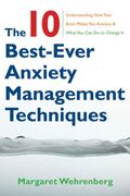 The 10 Best-Ever Anxiety Management Technique