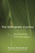 The Genogram Journey: Reconnecting With Your Family