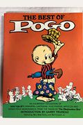 The Best of Pogo: An Exuberant Collection of Walt Kelly's Immortal Cartoons Plus Photos, Articles and Other Pogo Memorabilia from the Pages of The Okefenokee Star