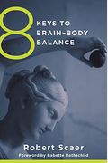 8 Keys To Brain-Body Balance