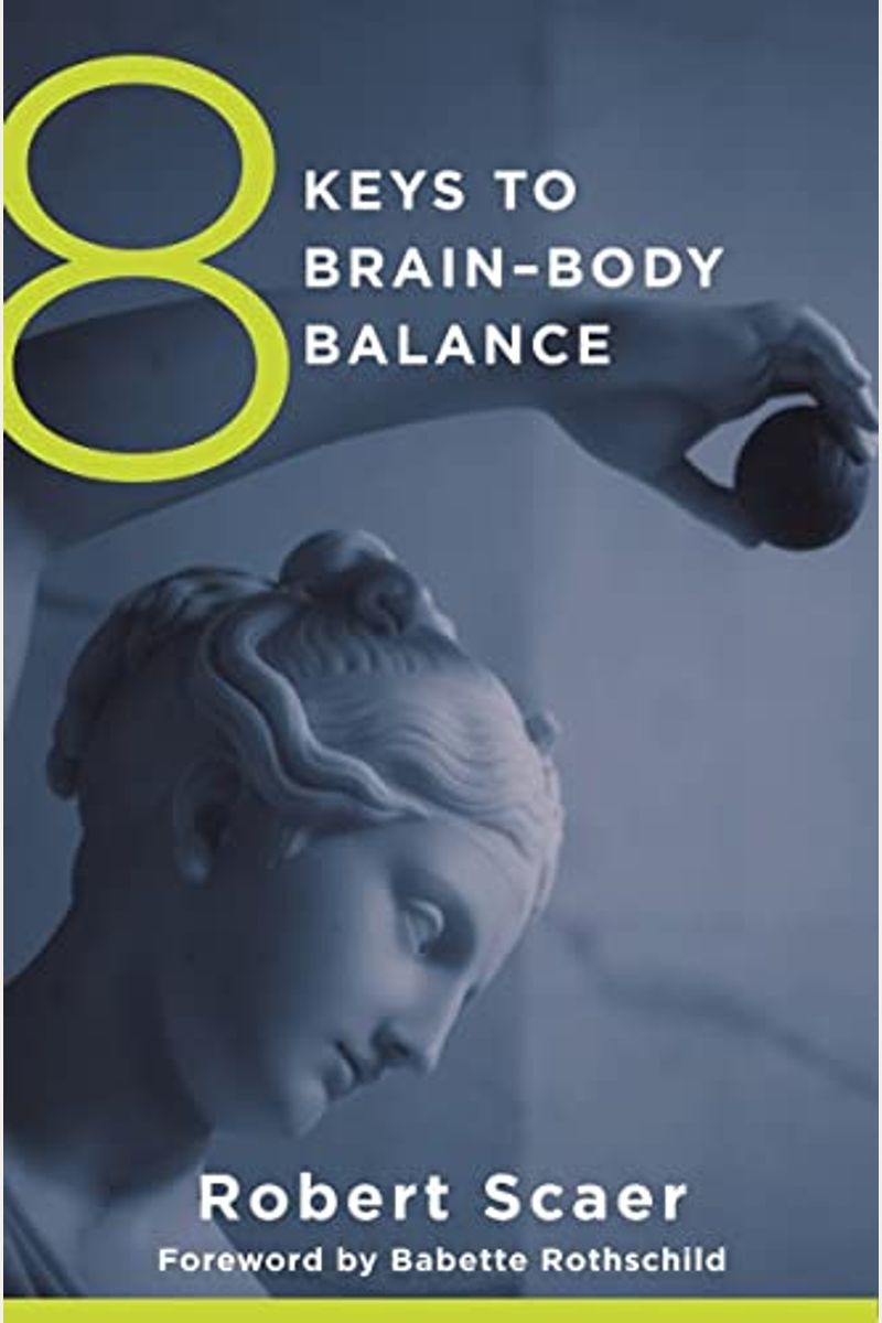 8 Keys To Brain-Body Balance