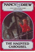 The Haunted Carousel (Nancy Drew No. 72)