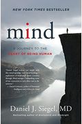 Mind: A Journey To The Heart Of Being Human