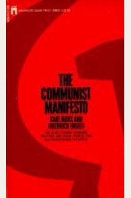 The Communist Manifesto The Communist Manifesto