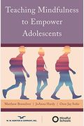 Teaching Mindfulness to Empower Adolescents