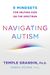 Navigating Autism: 9 Mindsets For Helping Kids On The Spectrum