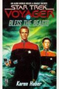 Bless the Beasts (Star Trek Voyager, No 10)