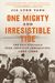 One Mighty And Irresistible Tide: The Epic Struggle Over American Immigration, 1924-1965