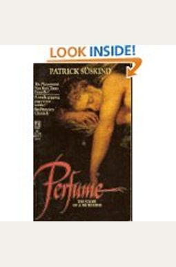 Perfume: The Story Of A Murderer Perfume: The Story Of A Murderer