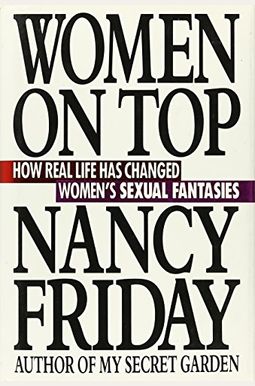 Women On Top: How Real Life Has Changed Women's Sexual Fantasies Women On Top: How Real Life Has Changed Women's Sexual Fantasies