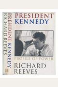 President Kennedy: Profile Of Power