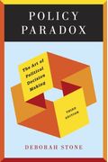 Policy Paradox: The Art Of Political Decision Making