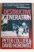 Destructive Generation: Second Thoughts About The Sixties
