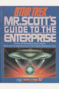 Mr Scott's Guide To The Enterprise