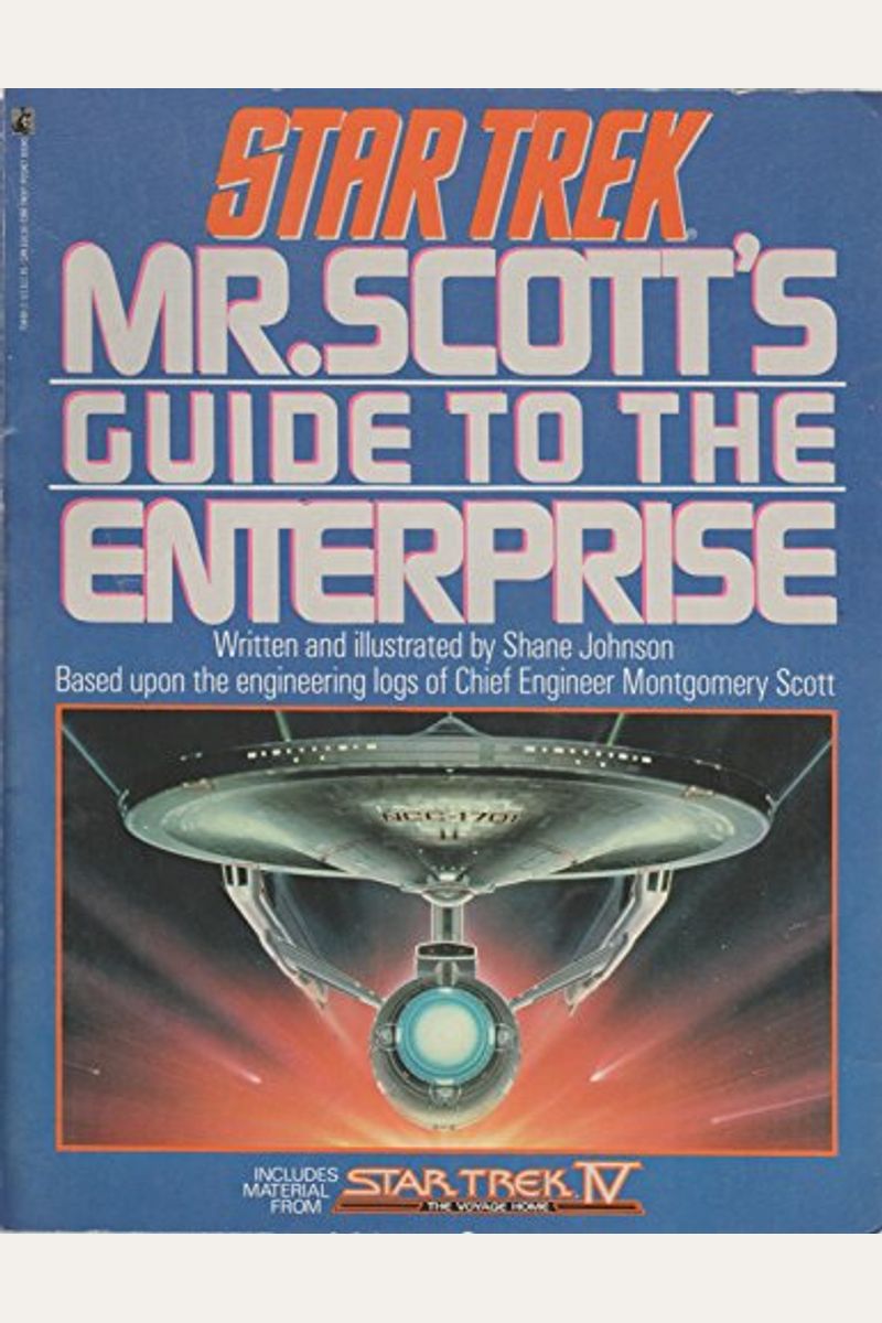 Mr Scott's Guide To The Enterprise